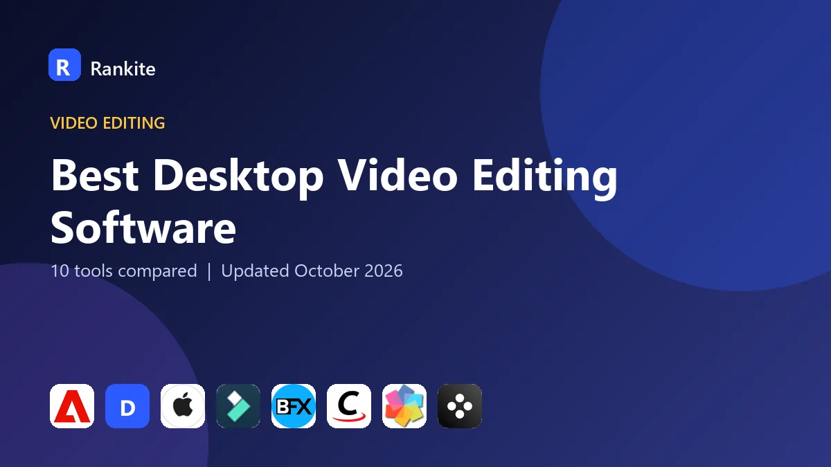 Best Desktop Video Editing Software in 2026: 10 Tools Compared