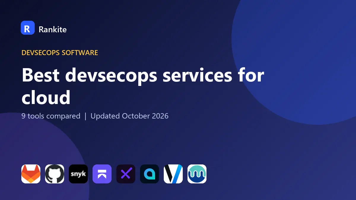 Best devsecops services for cloud in 2026: 9 Tools Compared