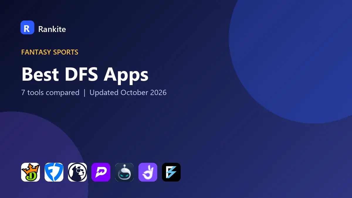 Best DFS Apps in 2026: 7 Tools Compared