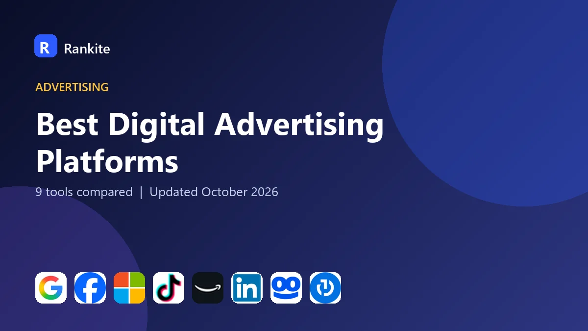 Best Digital Advertising Platforms in 2026: 9 Platforms Compared