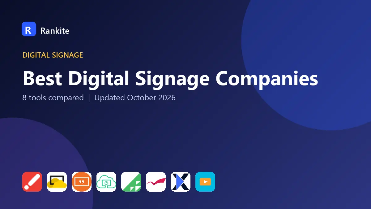 Best Digital Signage Companies in 2026: 8 Tools Compared