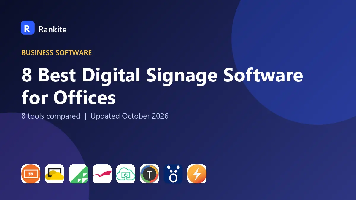 8 Best Digital Signage Software for Offices in 2026