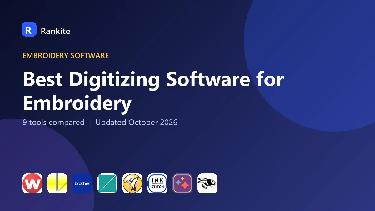 Best Digitizing Software for Embroidery in 2026: 9 Tools Compared
