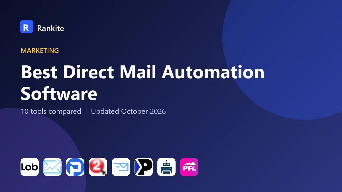 Best Direct Mail Automation Software in 2026: 10 Tools Compared