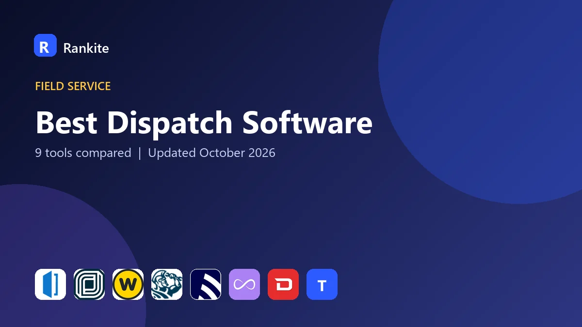 Best Dispatch Software in 2026: 9 Tools Compared