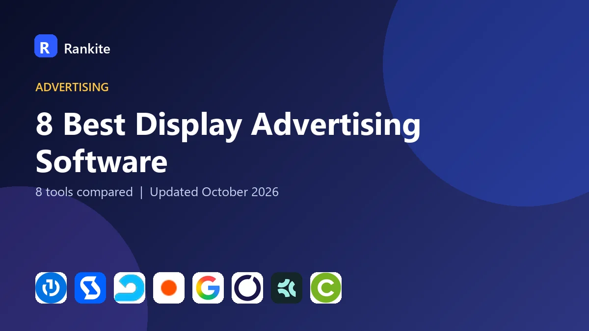 8 Best Display Advertising Software: 8 Tools Compared