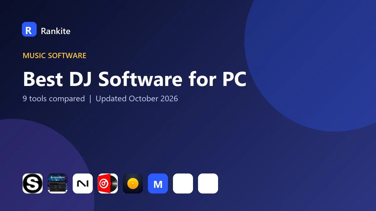 Best DJ Software for PC in 2026: 9 Tools Compared