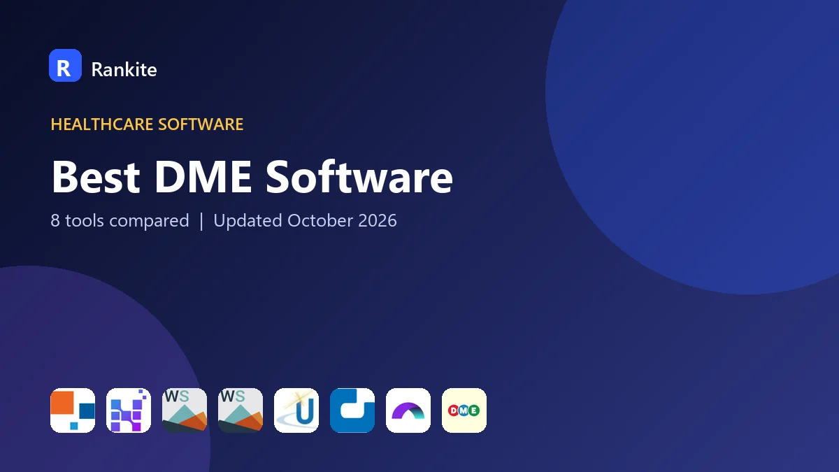 Best DME Software: 8 Tools Compared