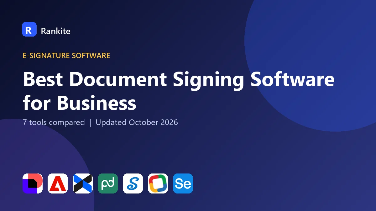 Best Document Signing Software for Business: 7 Tools Compared