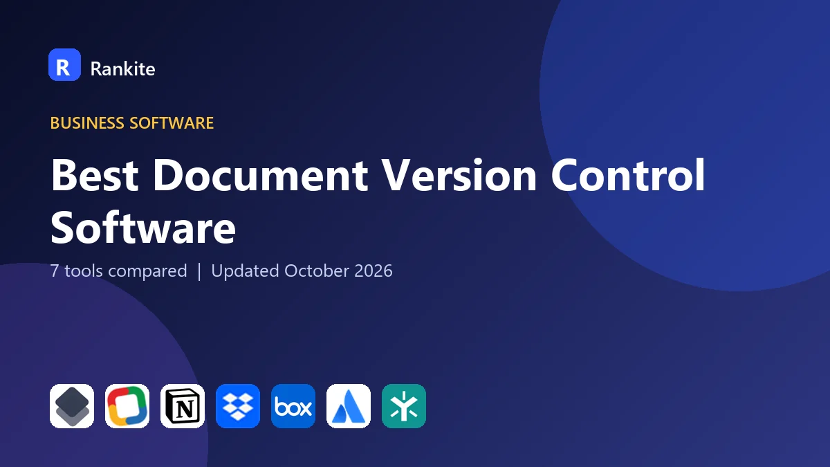 Best Document Version Control Software: 7 Tools Compared