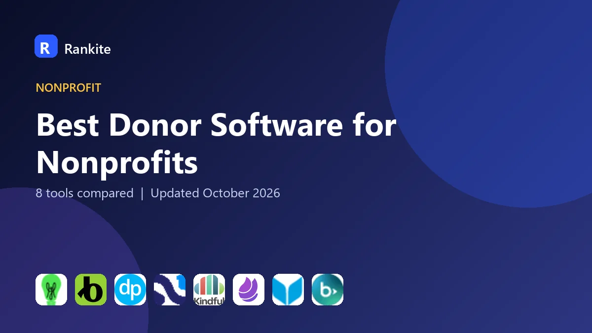 Best Donor Software for Nonprofits in 2026: 8 Tools Compared