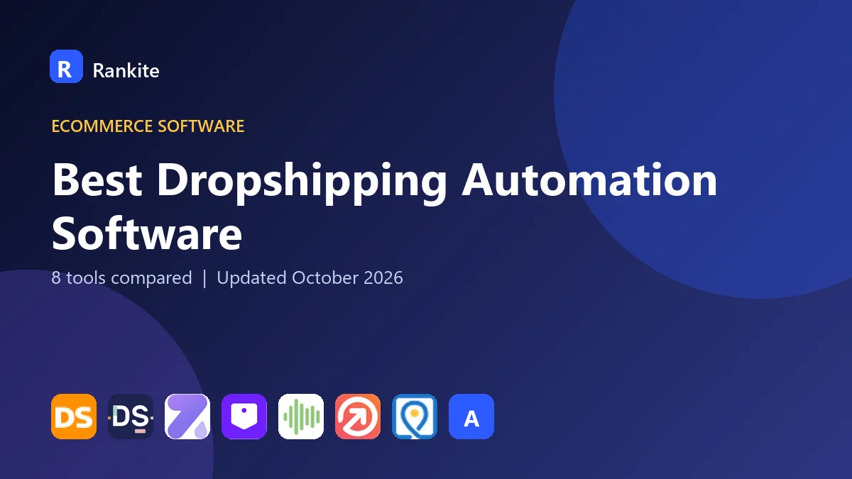 Best Dropshipping Automation Software: 8 Tools Compared