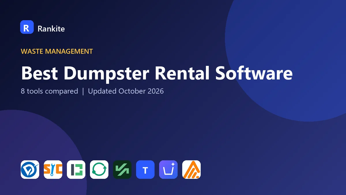 Best Dumpster Rental Software in 2026: 8 Tools Compared