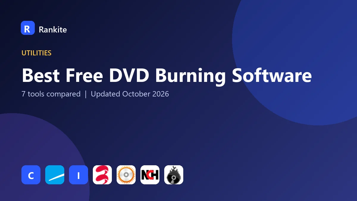 Best Free DVD Burning Software in 2026: 7 Tools Compared