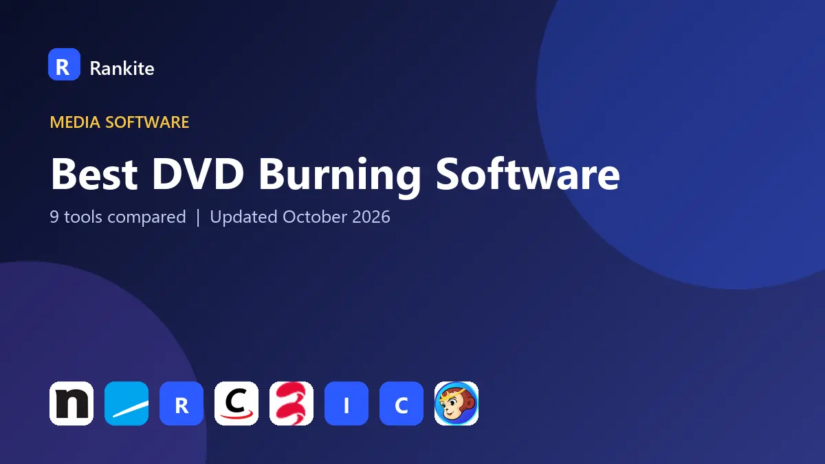 Best DVD Burning Software in 2026: 9 Tools Compared