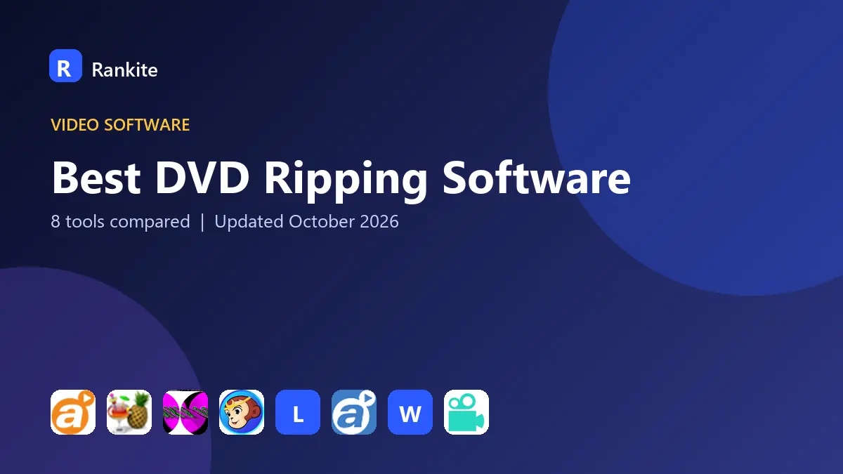 Best DVD Ripping Software in 2026: 8 Tools Compared