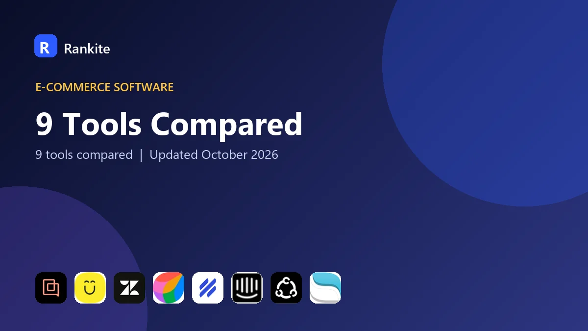 9 Tools Compared: Best E-Commerce Platforms for Customer Support in 2026