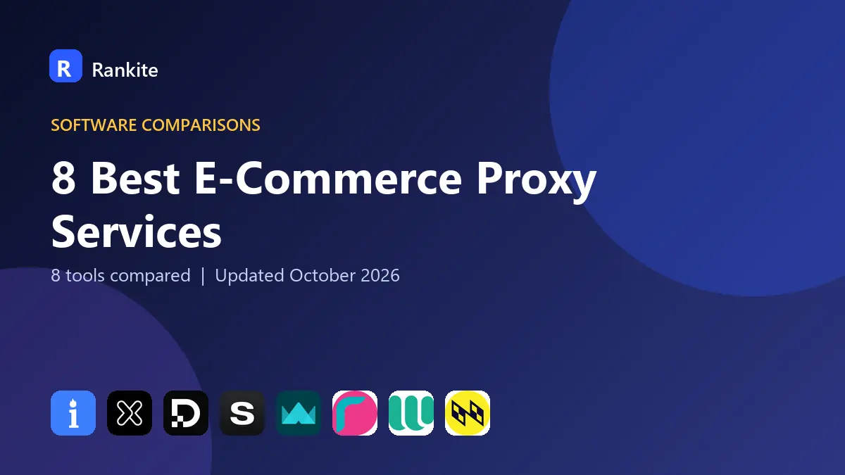 8 Best E-Commerce Proxy Services in 2026: Price Monitoring and Research Tools Compared