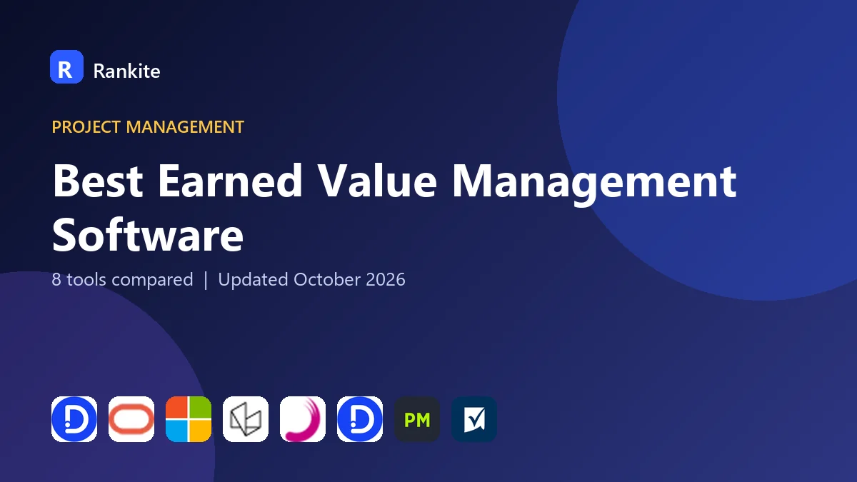 Best Earned Value Management Software in 2026: 8 Tools Compared
