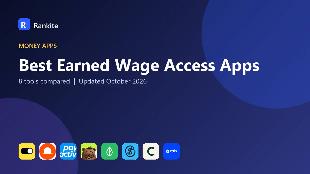 Best Earned Wage Access Apps in 2026: 8 Tools Compared