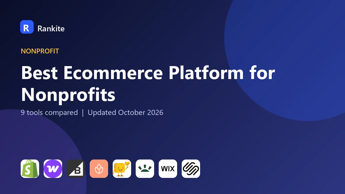 Best Ecommerce Platform for Nonprofits in 2026: 9 Tools Compared