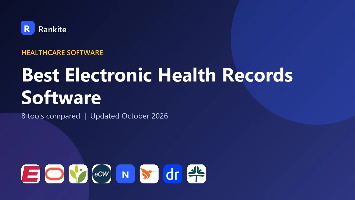 Best Electronic Health Records Software in 2026: 8 EHR Systems Compared