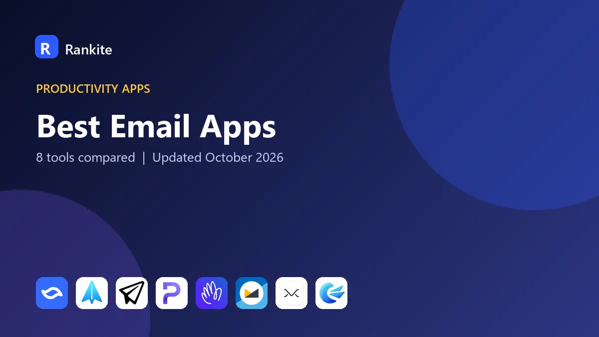 Best Email Apps: Alternatives to Superhuman in 2026: 8 Tools Compared