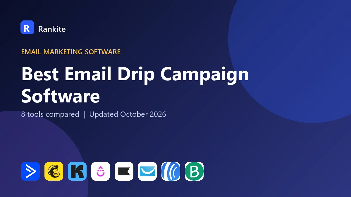 Best Email Drip Campaign Software: 8 Tools Compared