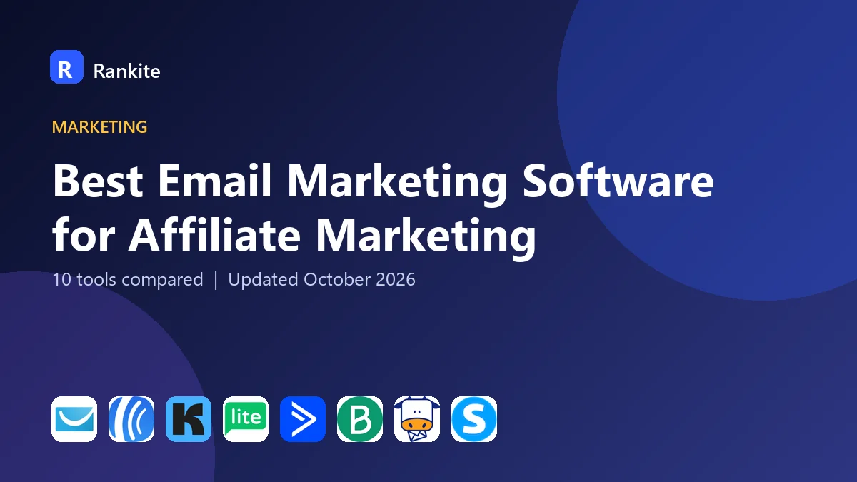 Best Email Marketing Software for Affiliate Marketing in 2026: 10 Tools Compared