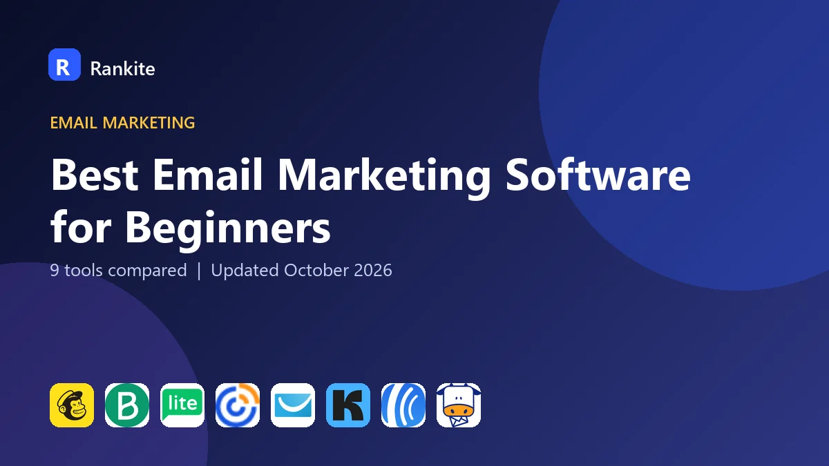 Best Email Marketing Software for Beginners in 2026: 9 Tools Compared