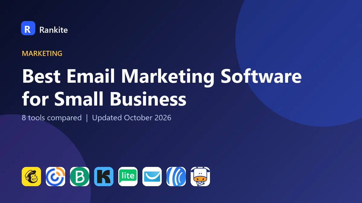Best Email Marketing Software for Small Business in 2026: 8 Tools Compared