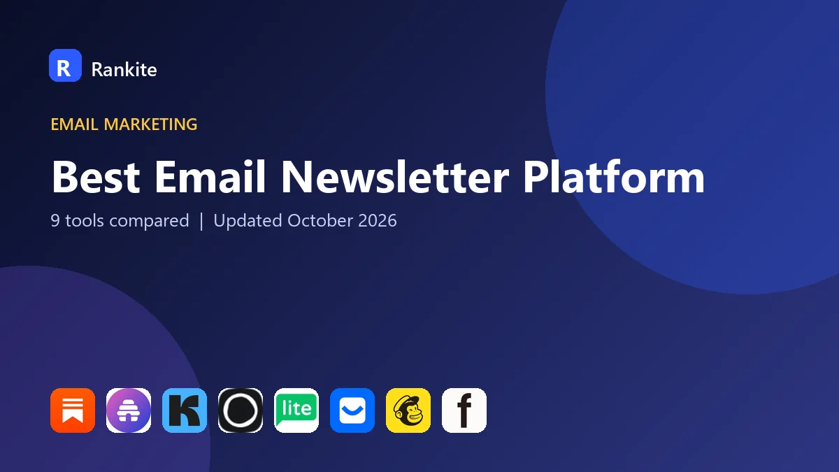 Best Email Newsletter Platform in 2026: 9 Tools Compared