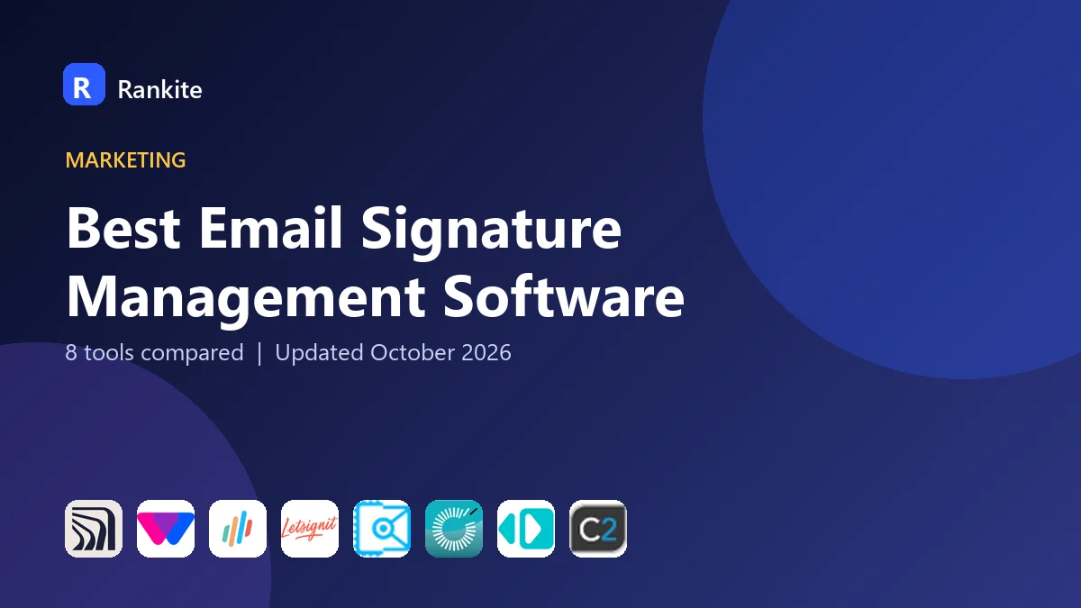 Best Email Signature Management Software in 2026: 8 Tools Compared