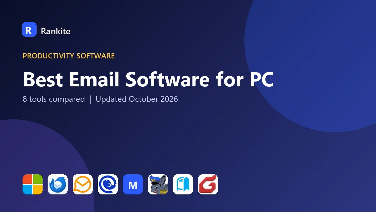 Best Email Software for PC in 2026: 8 Tools Compared