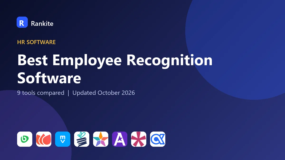 Best Employee Recognition Software in 2026: 9 Platforms Compared