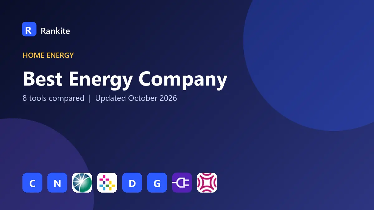 Best Energy Company in 2026: 8 Tools Compared