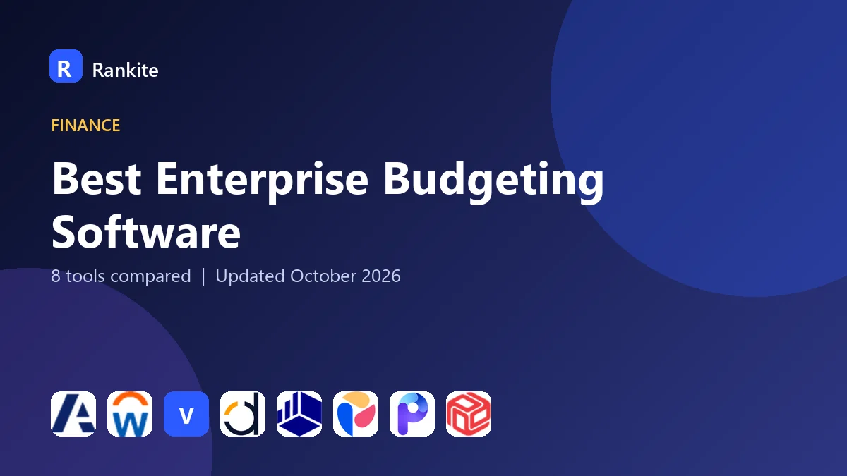 Best Enterprise Budgeting Software in 2026: 8 Tools Compared