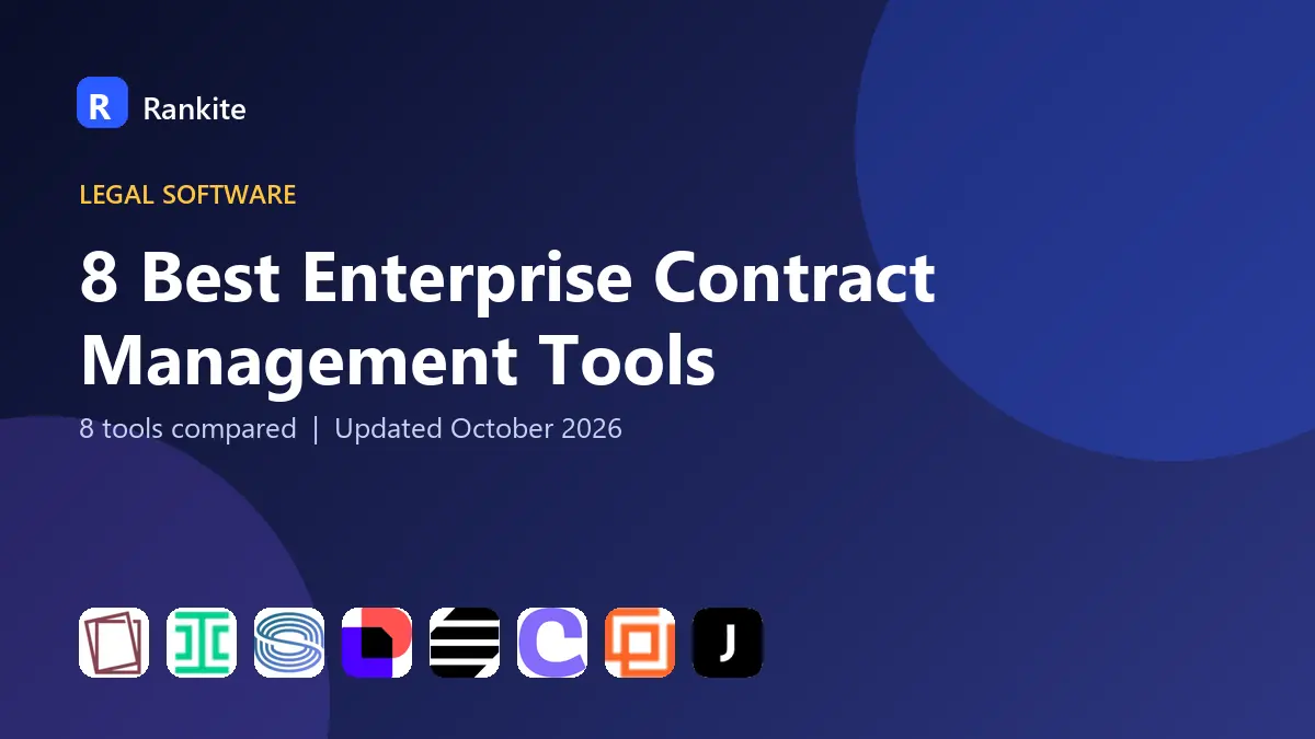8 Best Enterprise Contract Management Tools in 2026: 8 Tools Compared