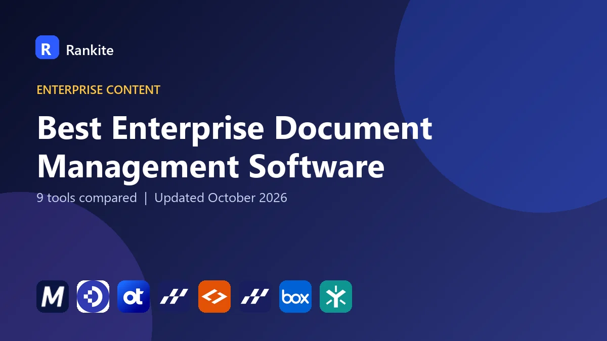 Best Enterprise Document Management Software in 2026: 9 Tools Compared