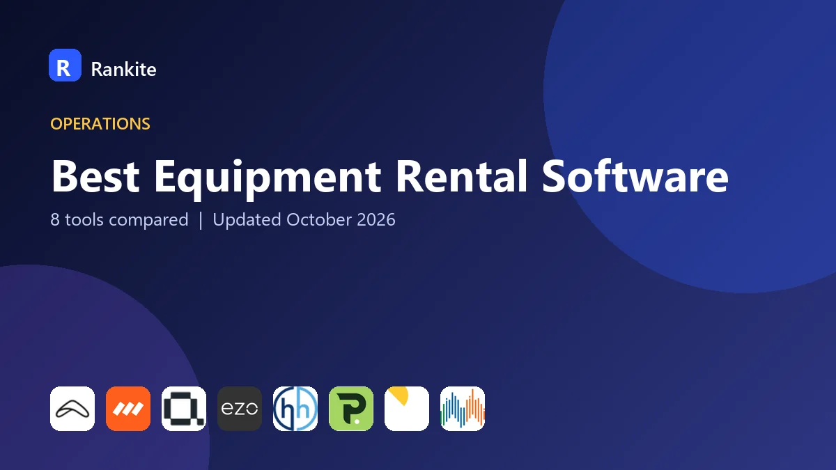 Best Equipment Rental Software in 2026: 8 Tools Compared