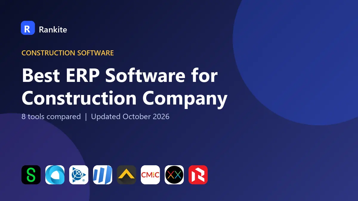 Best ERP Software for Construction Company in 2026: 8 Tools Compared
