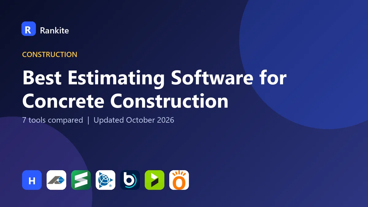 Best Estimating Software for Concrete Construction in 2026: 7 Tools Compared