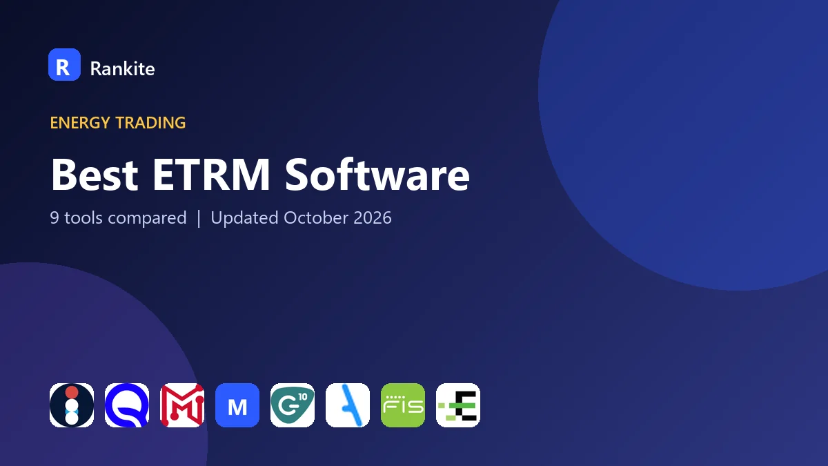Best ETRM Software: 9 Tools Compared