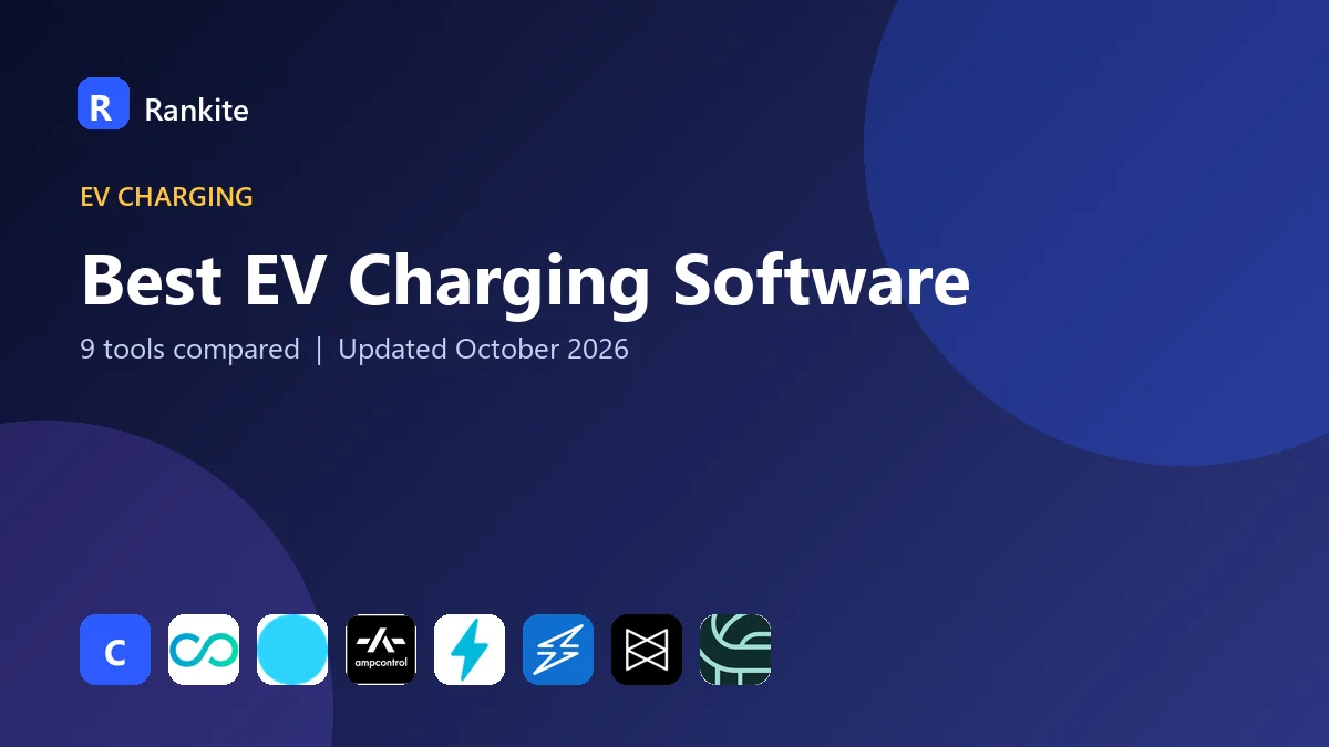 Best EV Charging Software in 2026: 9 Tools Compared
