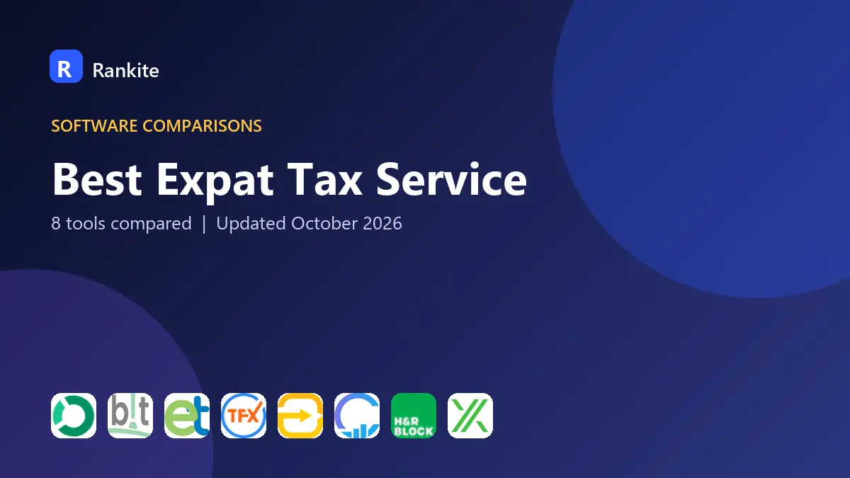 Best Expat Tax Service in 2026: 8 Tools Compared