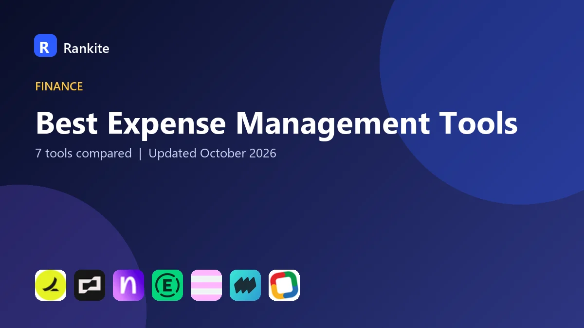 Best Expense Management Tools in 2026: 7 Tools Compared