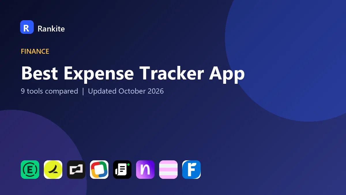 Best Expense Tracker App in 2026: 9 Tools Compared