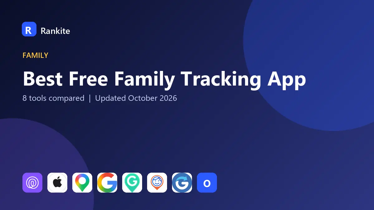 Best Free Family Tracking App in 2026: 8 Apps Compared