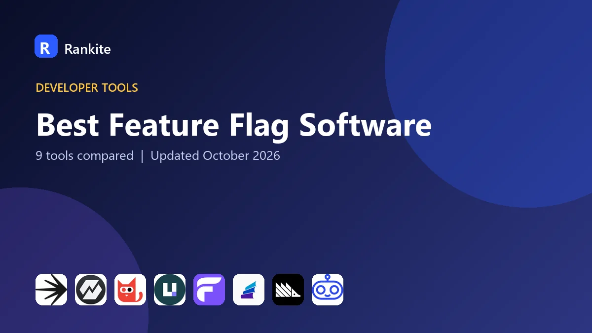 Best Feature Flag Software in 2026: 9 Tools Compared