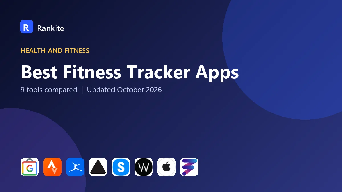 Best Fitness Tracker Apps in 2026: 9 Apps Compared